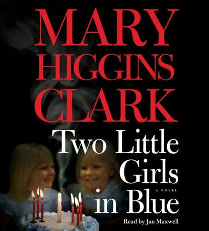 Mary Higgins Clark — Two Little Girls in Blue