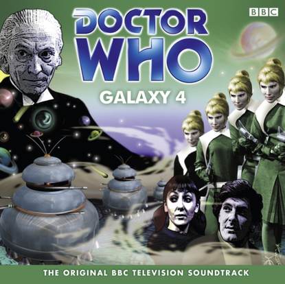 Ксюша Ангел - Doctor Who: Galaxy 4 (TV Soundtrack)