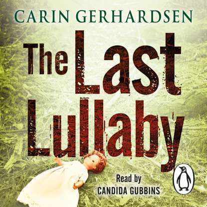 Carin Gerhardsen — Last Lullaby