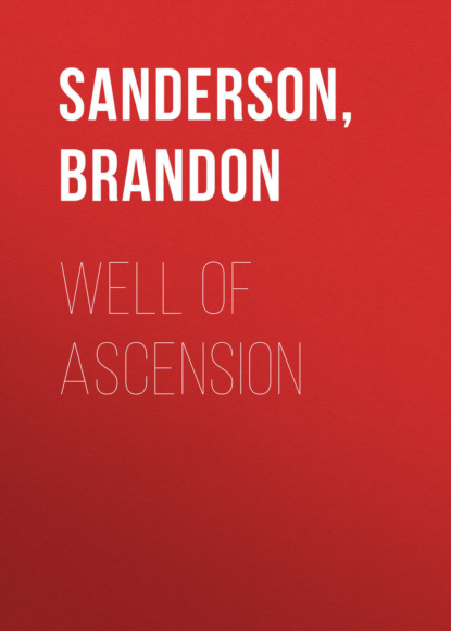 Brandon Sanderson - Well of Ascension