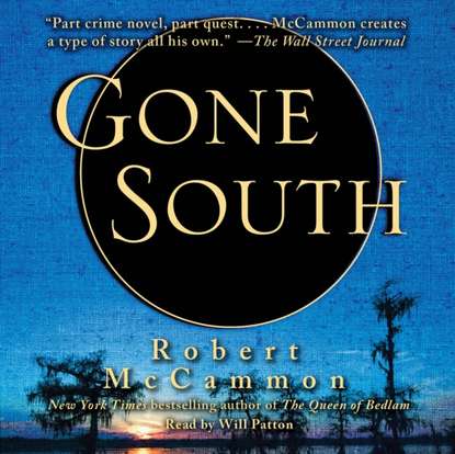 Robert Mccammon — Gone South