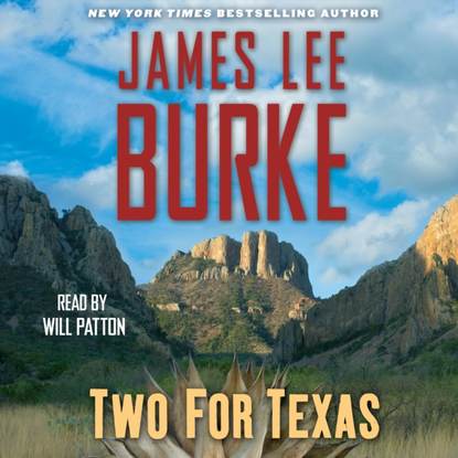 James Lee Burke — Two for Texas