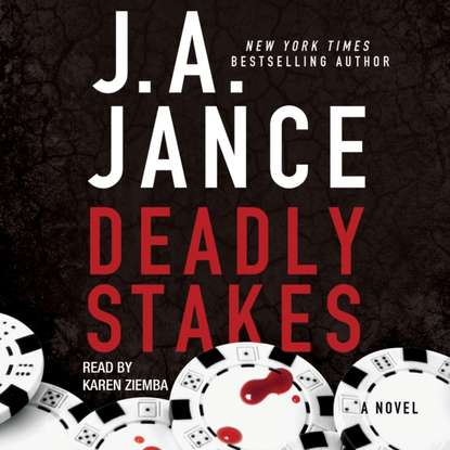 J.A. Jance — Deadly Stakes