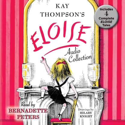 Kay Thompson — Eloise Audio Collection