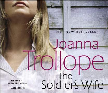 Joanna  Trollope - Soldier's Wife