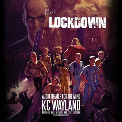 Kc Wayland — We're Alive: Lockdown