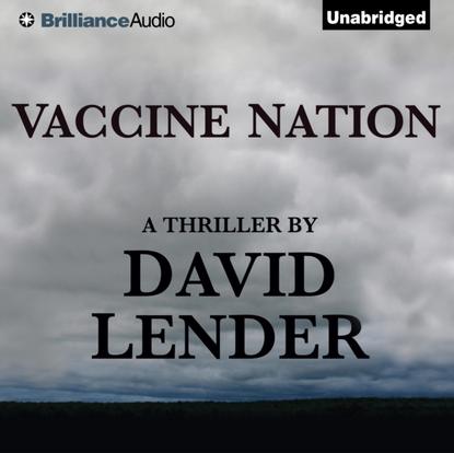 David Lender — Vaccine Nation