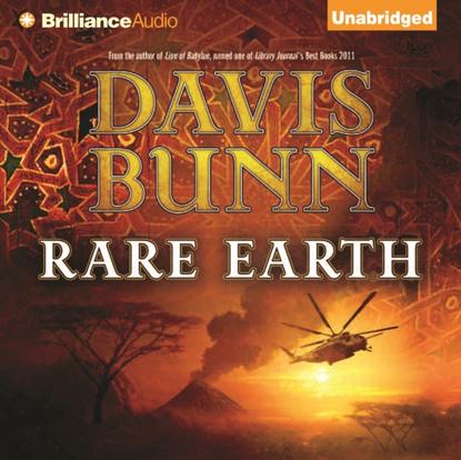 Davis Bunn — Rare Earth