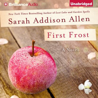 Sarah Addison Allen - First Frost