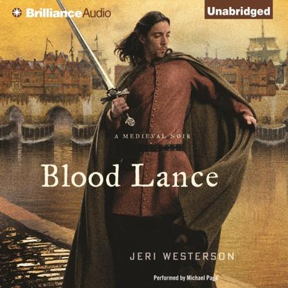 Jeri Westerson — Blood Lance