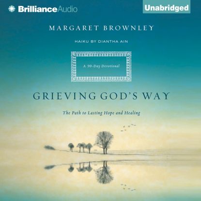 Margaret Brownley — Grieving God's Way