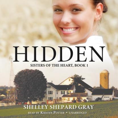 Shelley Shepard Gray — Hidden