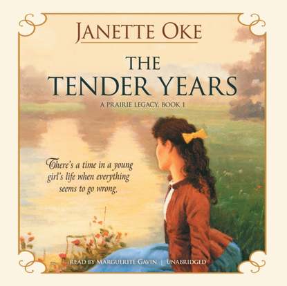 Janette Oke — Tender Years