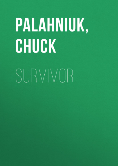 Chuck Palahniuk - Survivor