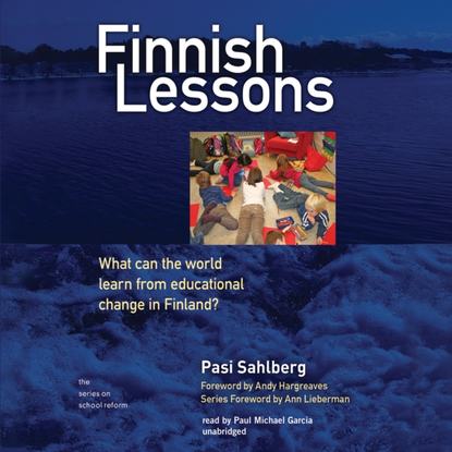 Pasi Sahlberg - Finnish Lessons