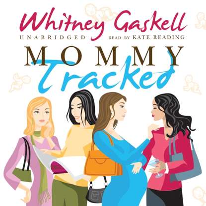 

Mommy Tracked