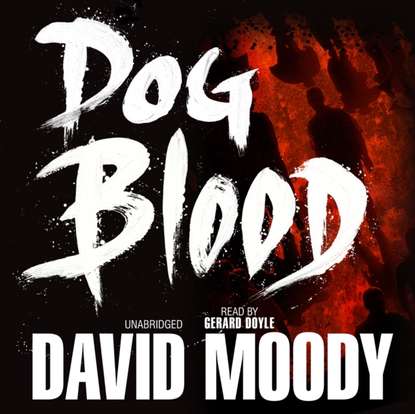 David Moody — Dog Blood