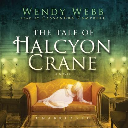 Wendy Webb - Tale of Halcyon Crane