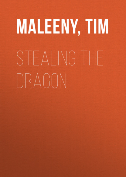 Tim Maleeny — Stealing the Dragon