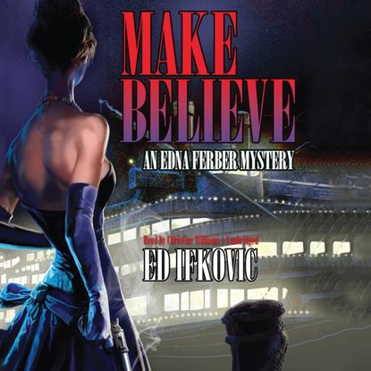 Ed Ifkovic — Make Believe