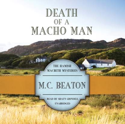 M. C. Beaton — Death of a Macho Man