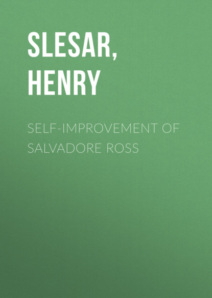 Henry  Slesar - Self-Improvement of Salvadore Ross