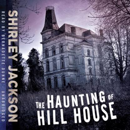 Shirley Jackson — Haunting of Hill House