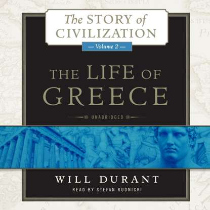 Уилл Дюрант - Life of Greece