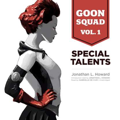 Jonathan L. Howard — Goon Squad, Vol. 1