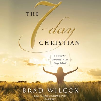 Brad Wilcox — 7-Day Christian