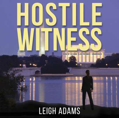 Leigh Adams — Hostile Witness