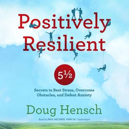 Doug Hensch — Positively Resilient