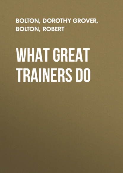 Robert Bolton - What Great Trainers Do