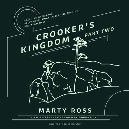 Marty Ross — Crooker's Kingdom, Part Two