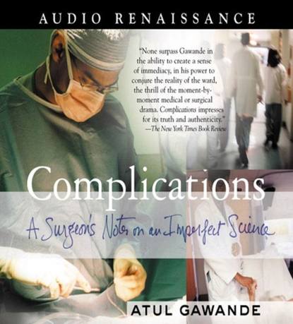 Atul Gawande - Complications