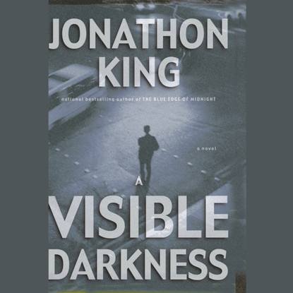 Jonathon King — Visible Darkness