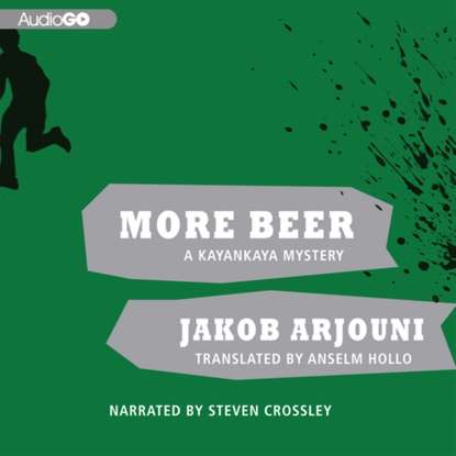 Jakob Arjouni — More Beer