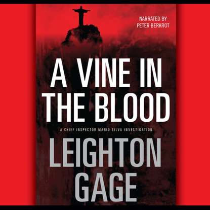 Leighton Gage — Vine in the Blood