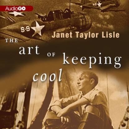 Janet Taylor Lisle — Art of Keeping Cool