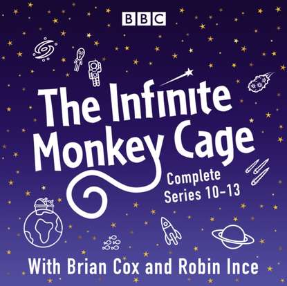 Ксюша Ангел - Infinite Monkey Cage: The Complete Series 10-13