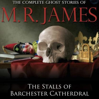 M.R James — Stalls of Barchester Cathedral