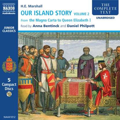 H.E Marshall — Our Island Story - Volume 2