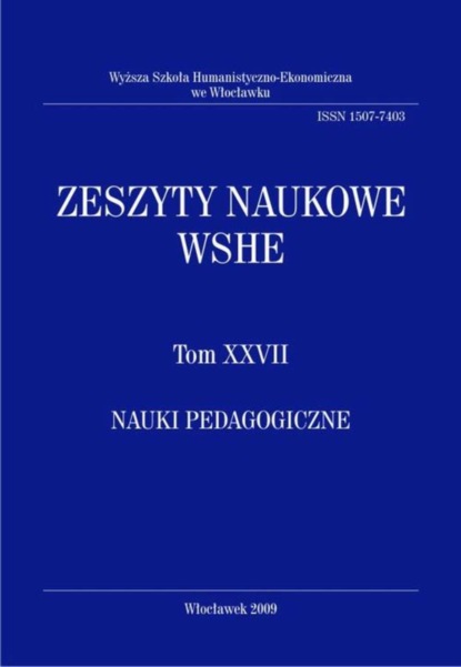 

Zeszyty Naukowe WSHE, t. XXVII, Nauki Pedagogiczne