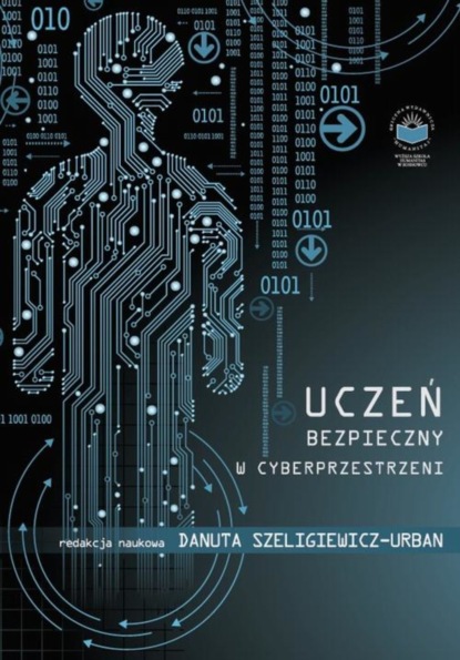 Группа авторов - Uczeń bezpieczny w cyberprzestrzeni