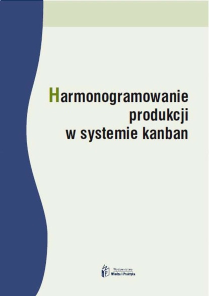 

Harmonogramowanie produkcji w systemie kanban