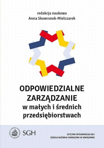 Группа авторов - Odpowiedzialne zarządzanie w małych i średnich przedsiębiorstwach