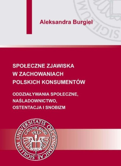 Aleksandra Burgiel - Społeczne zjawiska w zachowaniach polskich konsumentów