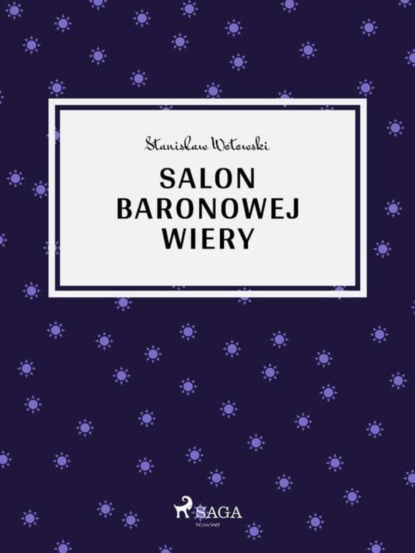 

Salon baronowej Wiery
