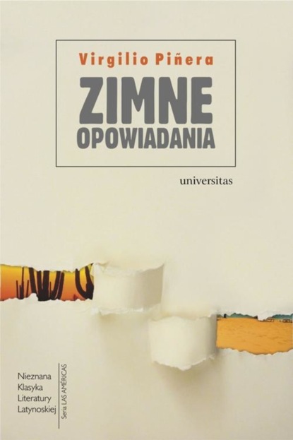 Virgilio Pi?era — Zimne opowiadania