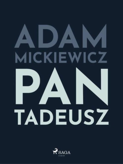 

Pan Tadeusz